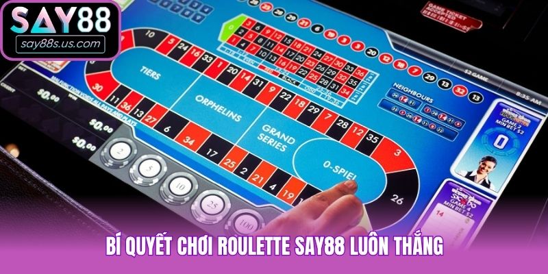 Bí quyết chơi Roulette Say88 luôn thắng