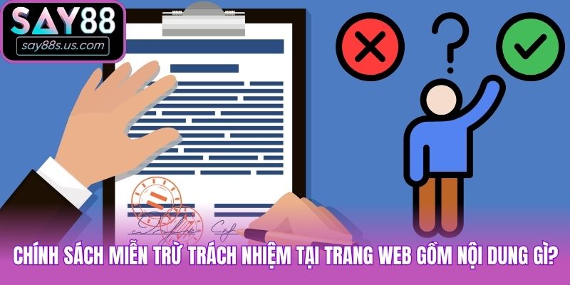 Chính sách miễn trừ trách nhiệm tại trang web gồm nội dung gì?