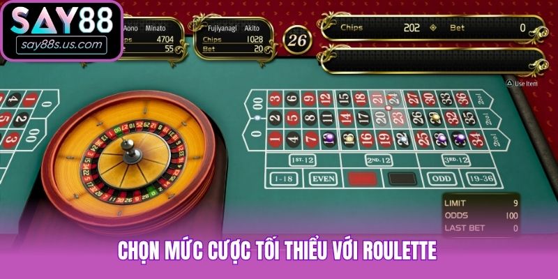 Chọn mức cược tối thiểu với  Roulette 