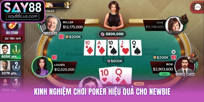 Kinh nghiệm chơi Poker hiệu quả cho newbie