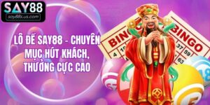 Lô Đề Say88 - Chuyên Mục Hút Khách, Thưởng Cực Cao