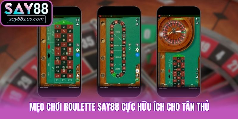 Mẹo chơi Roulette Say88 cực hữu ích cho tân thủ