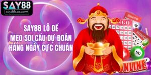 Say88 Lô Đề - Mẹo Soi Cầu Dự Đoán Hàng Ngày Cực Chuẩn