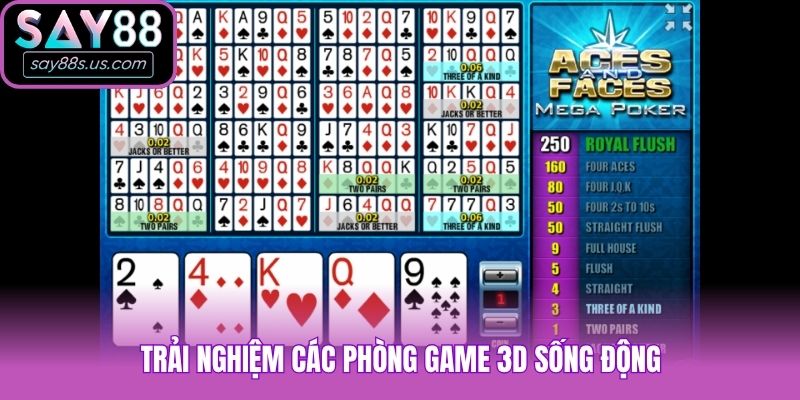 Trải nghiệm các phòng game 3D sống động