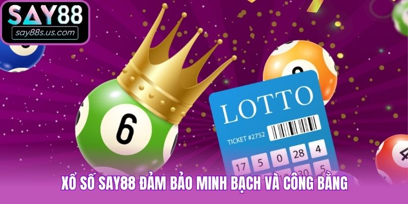 Xổ Số Say88 - Soi Cầu Mỗi Ngày, Trúng Thưởng Liền Tay Xổ số Say88 đảm bảo minh bạch và công bằng